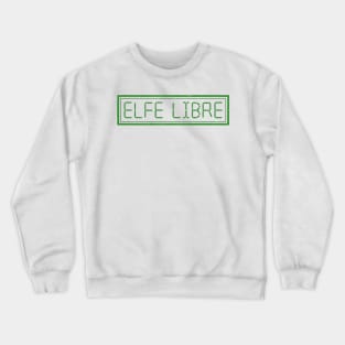 elfe libre Crewneck Sweatshirt